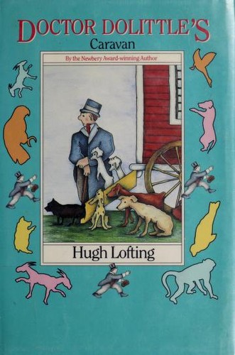 Hugh Lofting: Doctor Dolittle's caravan (Hardcover, 1988, Delacorte Press)