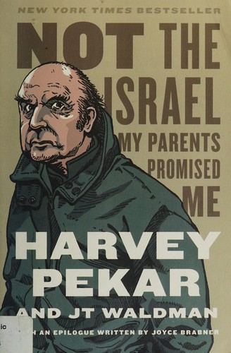 Not the Israel my parents promised me (2012, Hill and Wang)