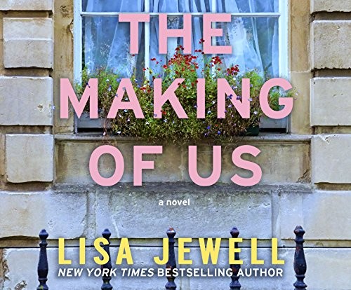 Lisa Jewell: The Making of Us (AudiobookFormat, 2018, Dreamscape Media)