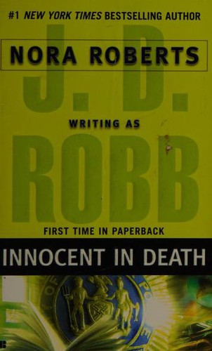 Nora Roberts, J. D. Robb, J DM Robb: Innocent in Death (2007, Berkley Books)