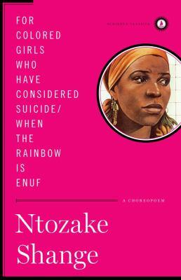 Ntozake Shange: For Colored Girls Who Have Considered Suicide / When the Rainbow Is Enuf (2010, Simon & Schuster)