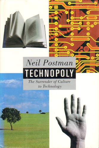 Technopoly (Hardcover, 1992, Knopf)