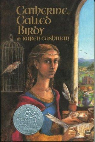 Karen Cushman: Catherine, called Birdy (Hardcover, 1994, Clarion Books)