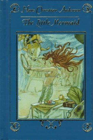 Hans Christian Andersen: The little mermaid (1998, Hyperion Books for Children)