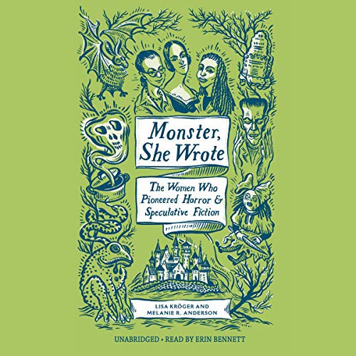 Monster, She Wrote (AudiobookFormat, 2019, Blackstone Publishing)