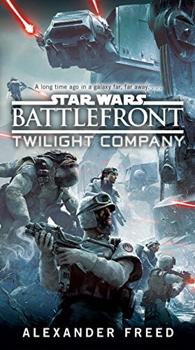 Alexander Freed: Battlefront (Paperback, 2016, Del Rey)