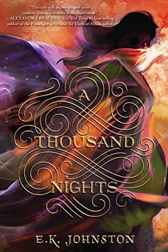 E. K. Johnston: A Thousand Nights (2016, Disney-Hyperion)