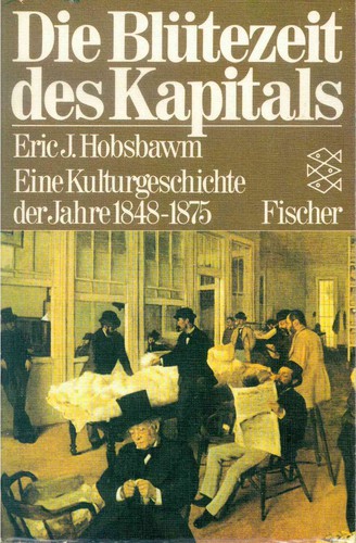 Die Blütezeit des Kapitals (Paperback, German language, 1980, Fischer-Taschenbuch-Verlag)