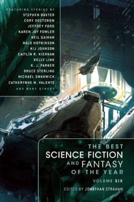 The Best Science Fiction and Fantasy of the Year Volume Six
            
                Best Science Fiction Novellas of Year (2012, Night Shade Books)
