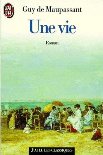 Une Vie (French language, J'ai Lu)