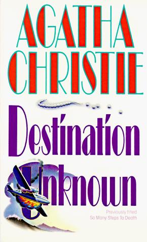 Agatha Christie: Destination Unknown (Paperback, 1992, Harpercollins (Mm))