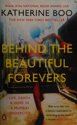 Behind the beautiful forevers (2013, Penguin Books)