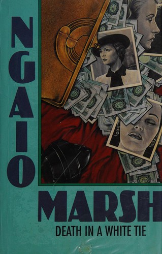 Ngaio Marsh: Death in a white tie. (1938, Collins)