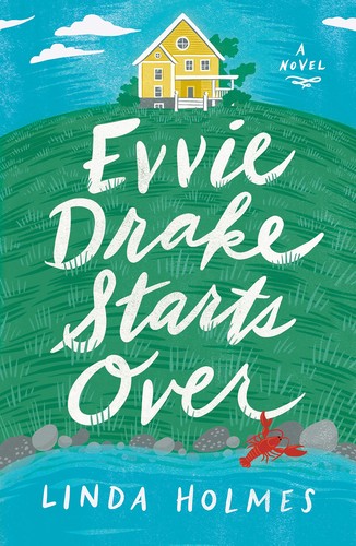 Evvie Drake Starts Over (2019, Ballantine Books)