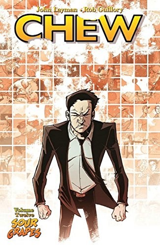 John Layman: Chew, Vol. 12 (Paperback, 2017, Image Comics)