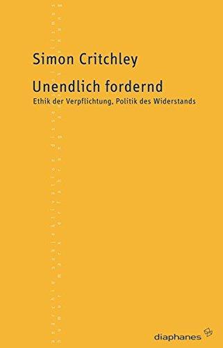 Simon Critchley: Unendlich fordernd (German language, 2008, Diaphanes)