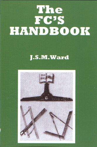 J.S.M. Ward: The FC's Hand Book (Paperback, 2001, Lewis Masonic)