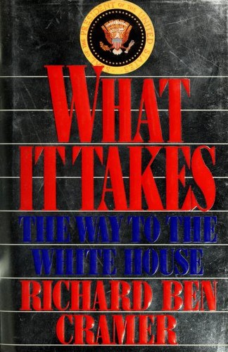 Richard Ben Cramer: What it takes (1992, Random House)