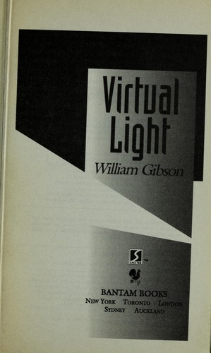 Virtual light (1994, Bantam Books)