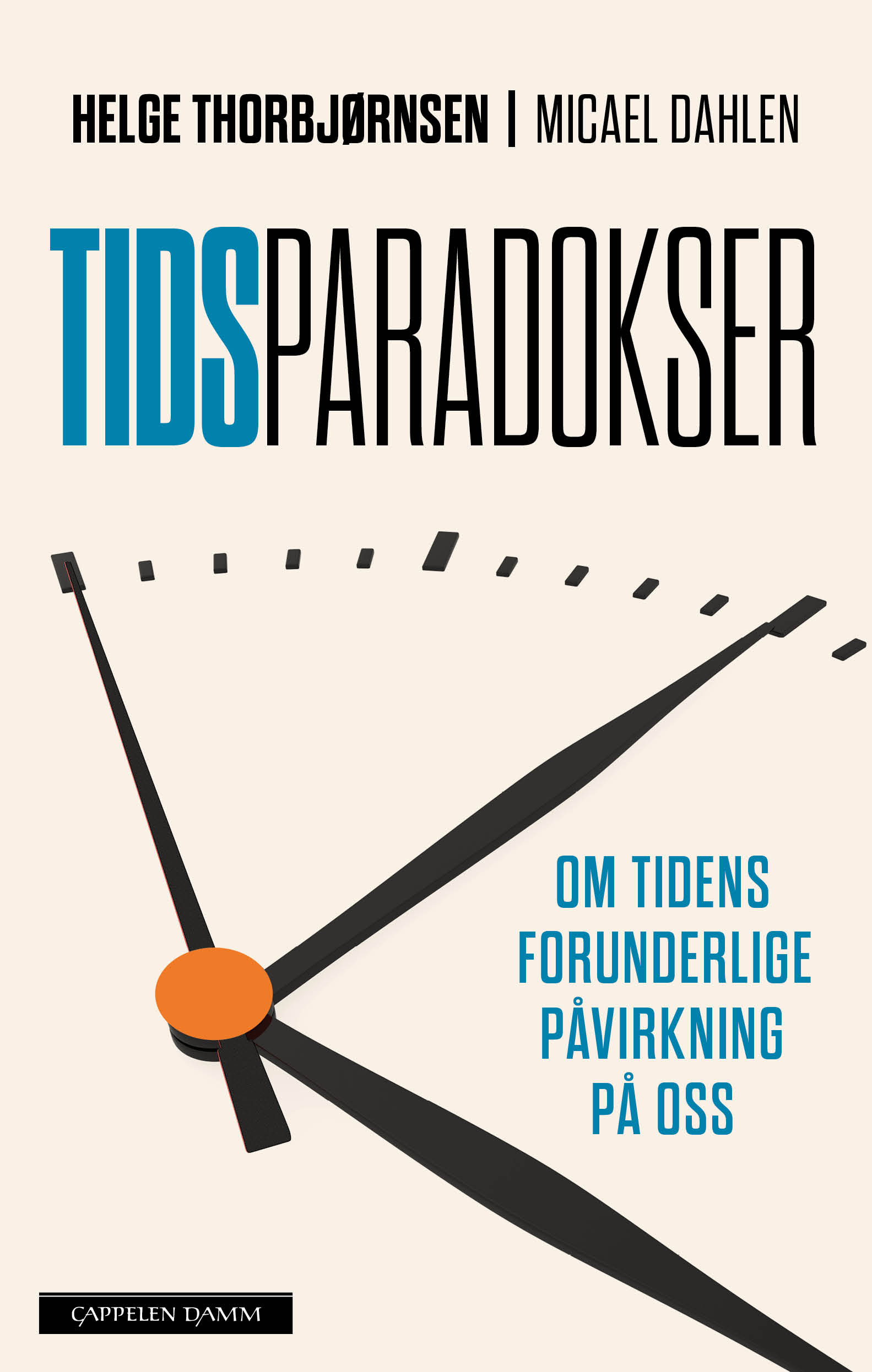 Micael Dahlén, Helge Thorbjørnsen: Tidsparadokser (Hardcover, Norwegian language, 2025, Cappelen damm)