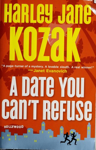 Harley Jane Kozak: A Date You Can't Refuse (Paperback, 2009, Broadway)