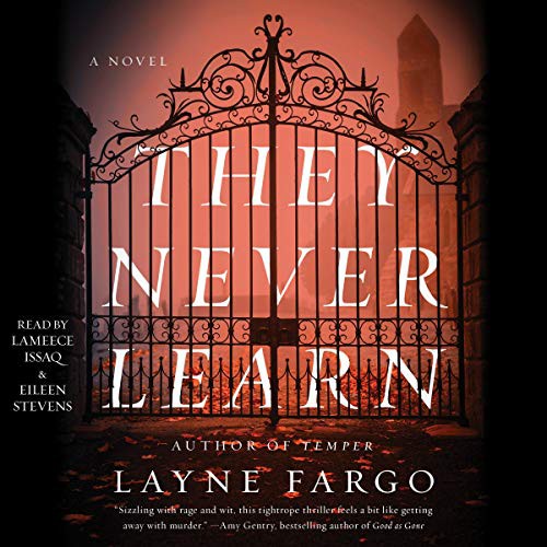 Eileen Stevens, Lameece Issaq, Layne Fargo: They Never Learn (AudiobookFormat, 2020, Simon & Schuster Audio)