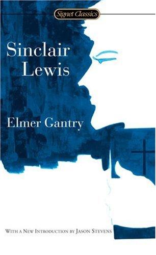 Elmer Gantry (Signet Classics) (Paperback, 2007, Signet Classics)