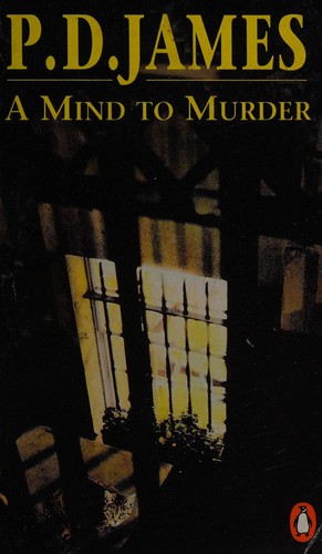 P. D. James: A  mind to murder (1989, Penguin)