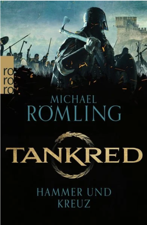Michael Römling: Tankred: Hammer und Kreuz (Paperback, Deutsch language, 14.02.2023)