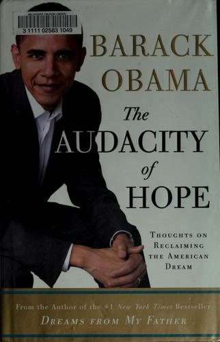 The Audacity of Hope (Hardcover, 2006, Crown Publishers)