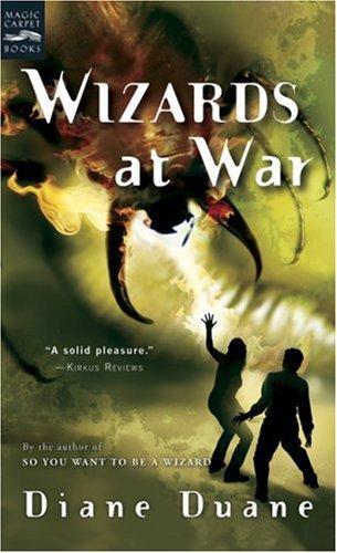Diane Duane: Wizards at War (2007, Magic Carpet Books)