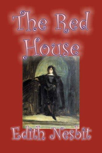 Edith Nesbit: The Red House (Paperback, 2006, Aegypan)