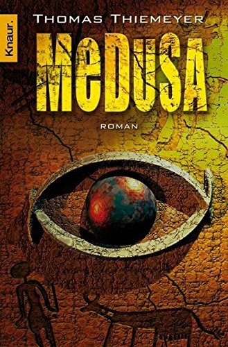 Thomas Thiemeyer: Medusa (Paperback, German language, 2005)