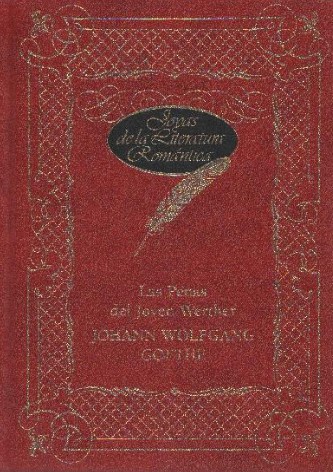 Johann Wolfgang von Goethe: Las penas del joven Werther (Hardcover, Spanish language, 2006, S.A.P.E.)