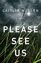 Caitlin Mullen: Please see us (Hardcover, 2020, Gallery Books)