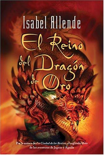 El Reino del Dragon de Oro (Paperback, Spanish language, 2004, Rayo)