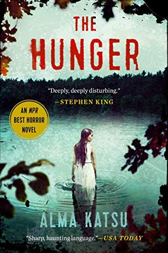 The Hunger (Paperback, 2019, G.P. Putnam's Sons)
