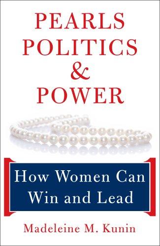 Madeleine Kunin: Pearls, Politics, and Power (Paperback, 2008, Chelsea Green Publishing)