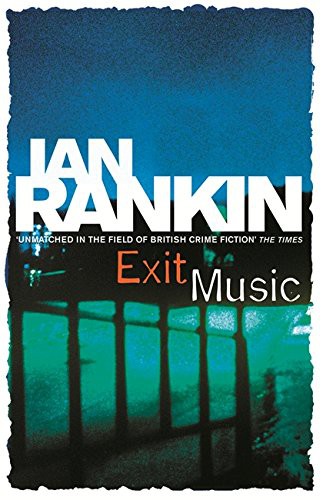 Ian Rankin: Exit Music (Paperback, 2007, Orion Books)