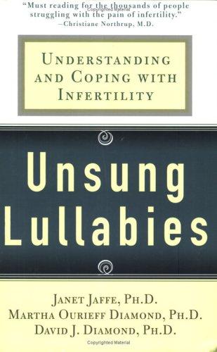 Janet Jaffe, David Diamond, Martha Diamond: Unsung Lullabies (Paperback, 2005, St. Martin's Griffin)