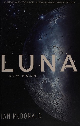Luna (2015, Orion Publishing Co)