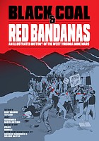 Paul Buhle, Raymond Tyler, Summer McClinton, Shaun Slifer, Gordon Simmons: Black Coal and Red Bandanas (2024, PM Press)