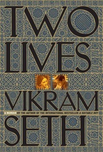 Vikram Seth: Two lives (2005, HarperCollins)