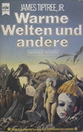 Warme Welten und andere (Paperback, German language, 1981, Heyne Verlag)