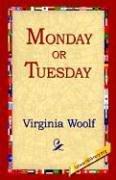 Virginia Woolf: Monday or Tuesday (Hardcover, 2006, 1st World Library)