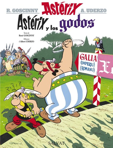 René Goscinny, Albert Uderzo: Asterix Y Los Godos (Hardcover, 1986, Grijalbo Mondadori, S.A.)