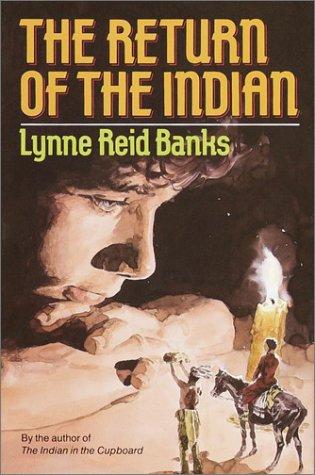 Lynne Reid Banks: The return of the Indian (1986, Doubleday)
