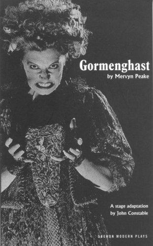 Gormenghast (Paperback, 2007, Oberon Books)