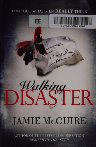 Jamie McGuire: Walking Disaster (2013, Simon & Schuster)