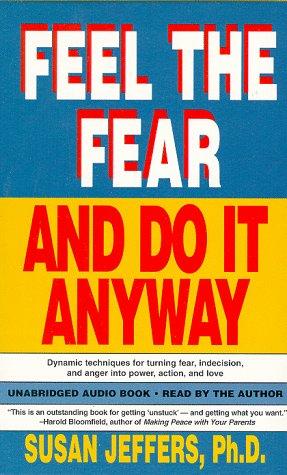 Susan J. Jeffers: Feel the Fear and Do It Anyway (AudiobookFormat, 1993, Hay House)